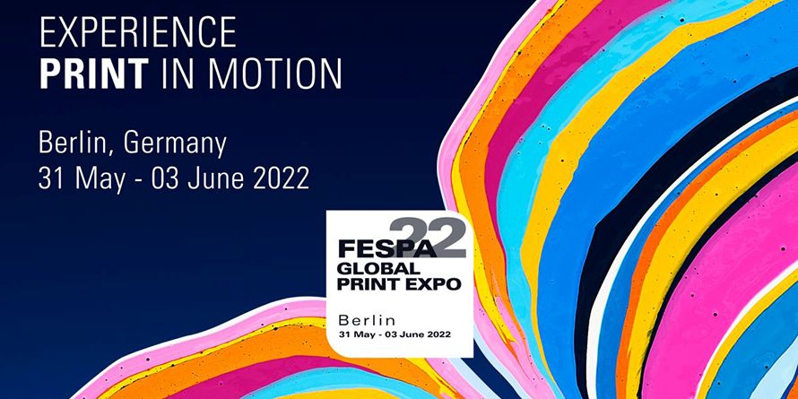 img-edited_FESPA-Global-Print-Expo-2022_Experience-Print-in-Motion